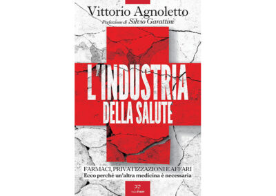 L’INDUSTRIA DELLA SALUTE